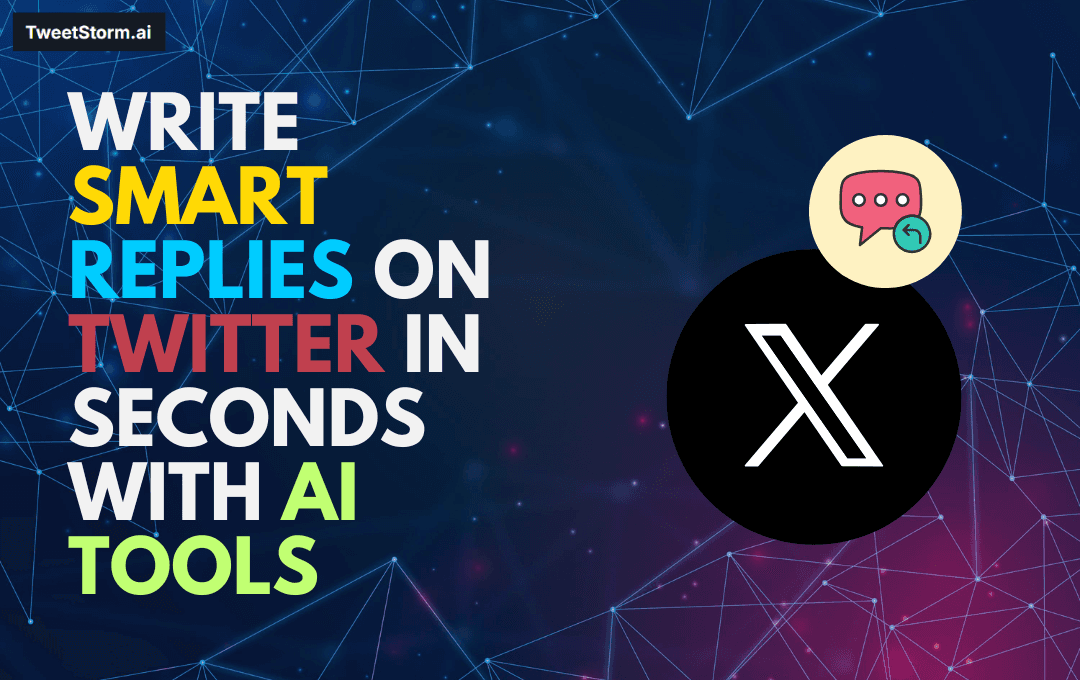 Speed Up Twitter Replies with Smart AI-Powered Tools