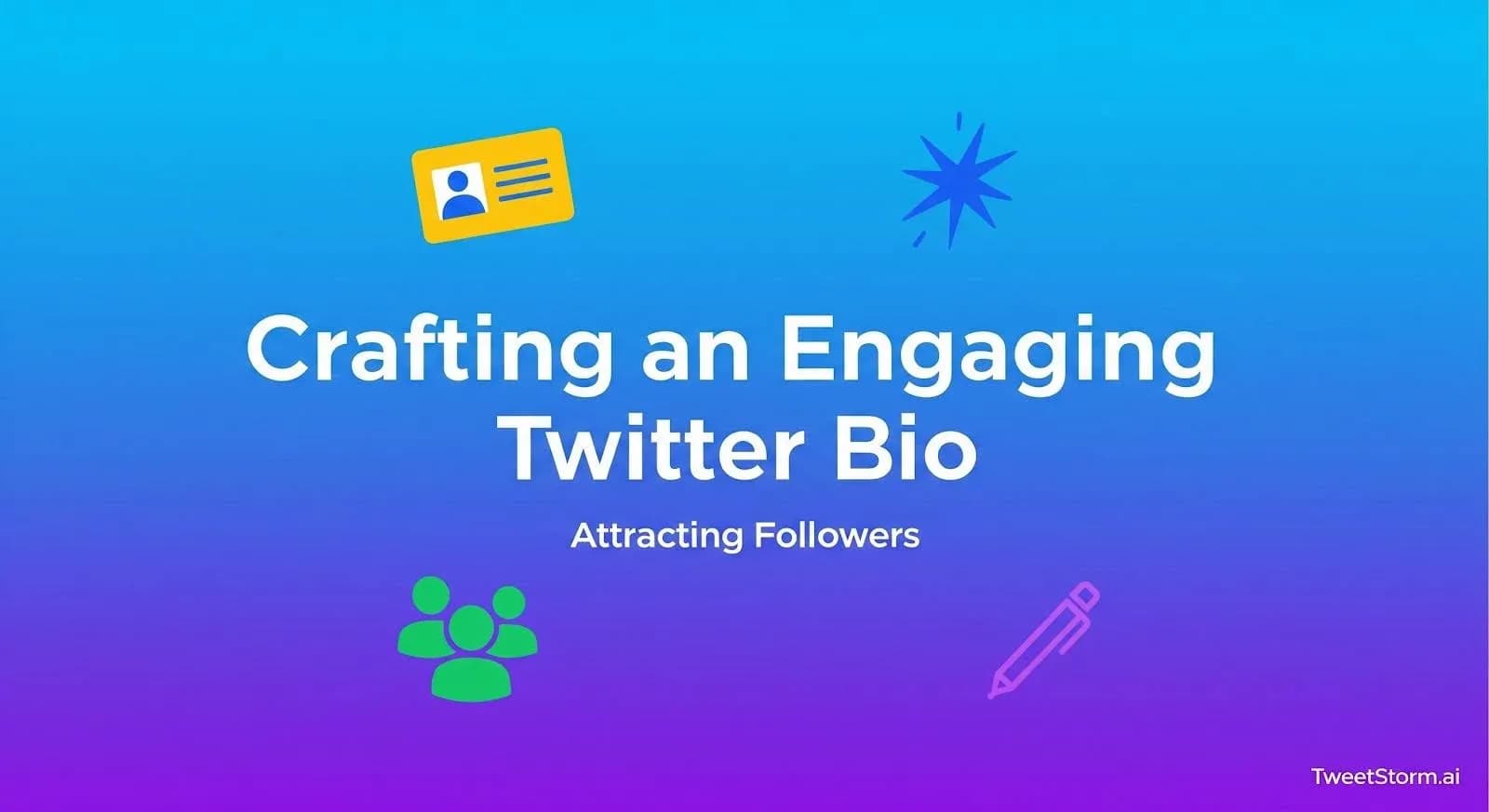 Crafting an engaging Twitter/X bio: Attracting followers, TweetStormAI