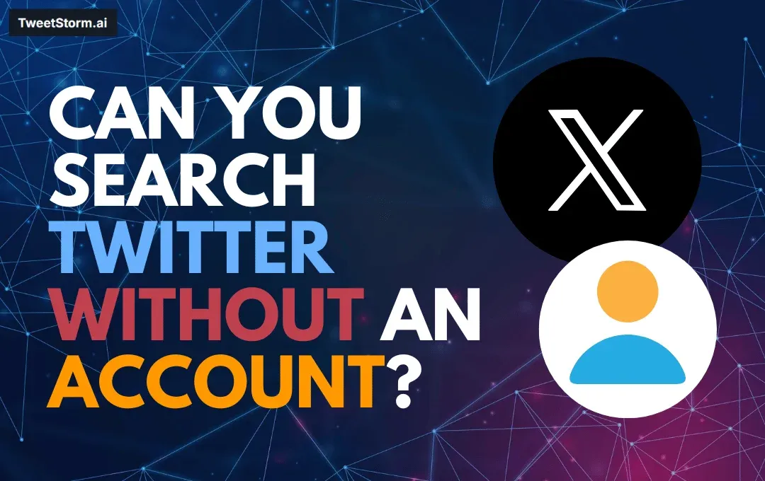 How to Search Tweets by Keyword, User or Hashtag Like a Pro, X logo, TweetStrom.ai