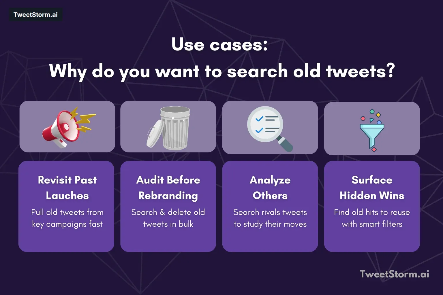 4 cards with icons showing why anyone would want to search old tweets.