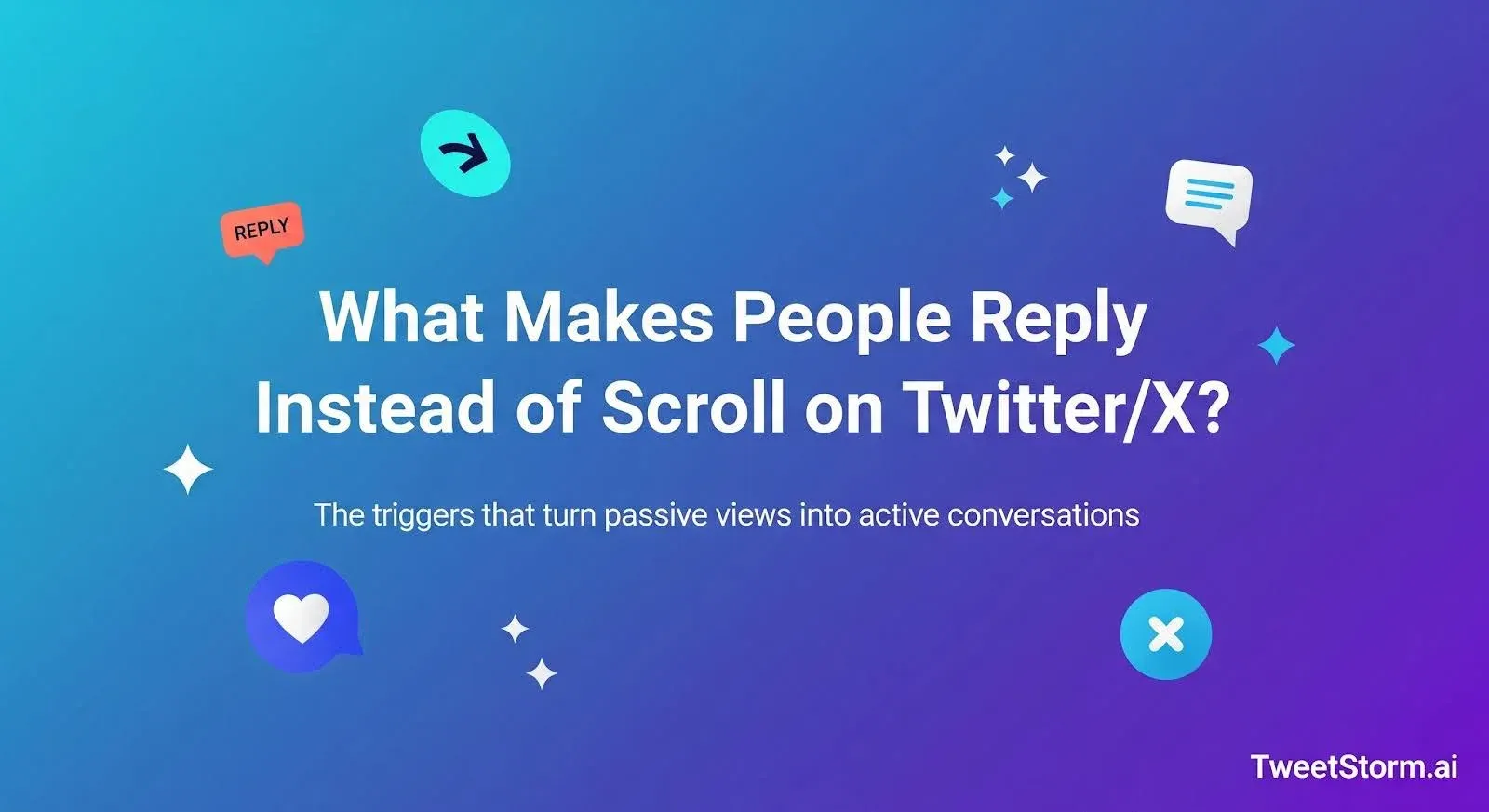 What Forces People to Reply on Twitter/X? | TweetStormAI